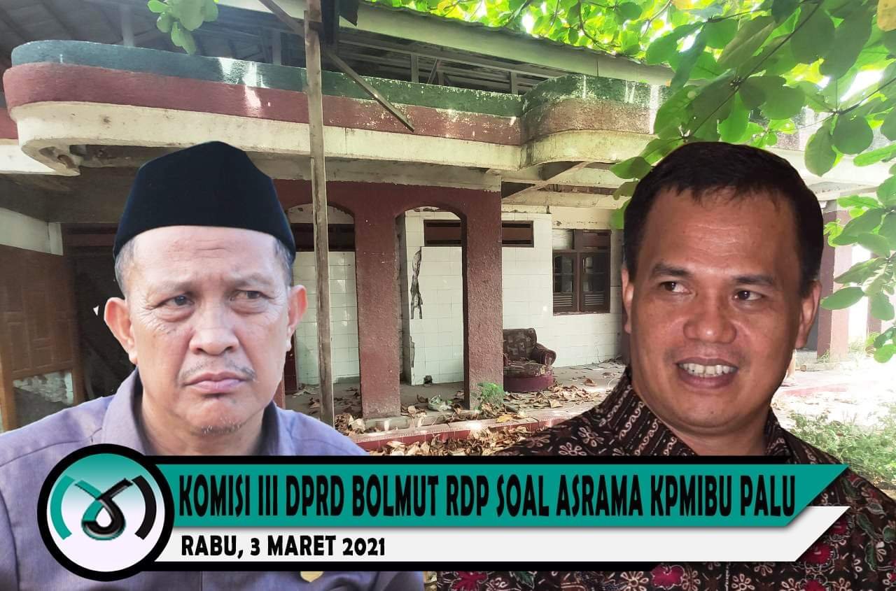 DPRD Bolmut Gelar RDP Soal Tindaklanjut Asrama KPMIBU Palu